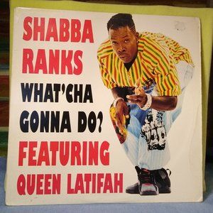 Shabba Ranks featuring Queen Latifah What'Cha Gonna Do? maxi single 1993 Vinyl